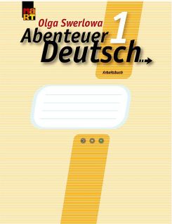 Abenteuer Deutsch 1 Arbeitsbuch