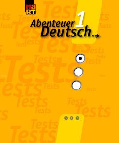 Abenteuer Deutsch 1 Tests