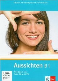 Aussichten B1 Arbeitsbuch