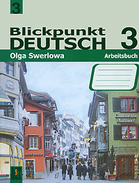 Blickpunkt Deutsch 3 Arbeitsbuch